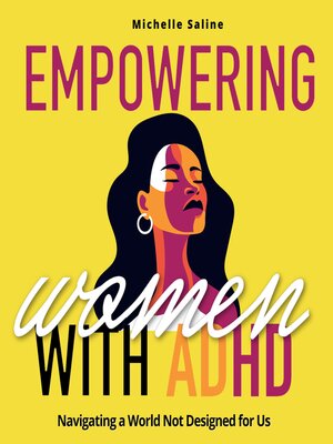 cover image of EMPOWERING WOMEN WITH ADULT ADHD